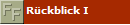 R�ckblick I